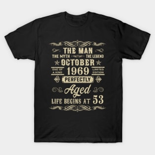 53rd Birthday The Man Myth Legend October 1969 T-Shirt